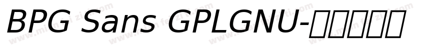 BPG Sans GPLGNU字体转换